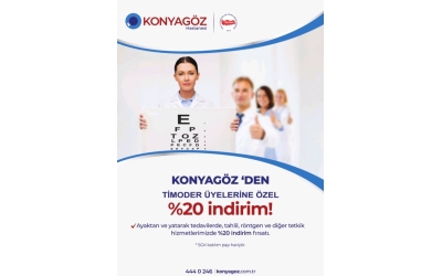 TİMOSEN / TİMODER ÜYELERİMİZE DUYURULUR!  SAĞLIK HİZMETLERİNDE; ÜYELERİMİZE ÖZEL PROTOKOL